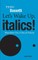 Let's Wake Up, Italics!
