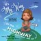 It's My Way or the Highway