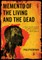 Memento of the Living and the Dead