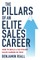 The pillars of an Elite sales career