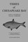 Fishes of Chesapeake Bay