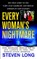 Every Woman's Nightmare