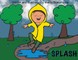 Splash!