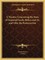 A Treatise Concerning the State of Departed Souls, Before and AT, and After the Resurrection