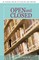 Open and Closed