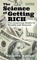 The Science of Getting Rich The Science of Getting Rich