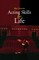 Acting Skills for Life