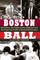 Boston Ball
