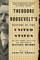 Theodore Roosevelt's History of the United States