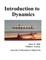 Introduction to Dynamics