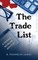The Trade List