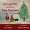 Henry and Hinky and the Little Pirates Save Christmas