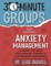 30-Minute Groups: Anxiety