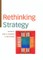 Rethinking Strategy