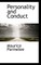 Personality and Conduct