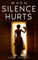 When Silence Hurts