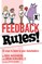 Feedback Rules!