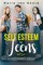 Self Esteem for Teens