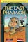 The Last Pharaoh