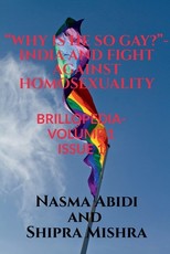 Why Is He So Gay?- India and Fight Against Homosexuality Why Is He So Gay?- India and Fight Against Homosexuality
