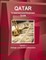 Qatar Investment and Business Guide Volume 1 Strategic and Practical Information