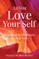 As You Love Your Self