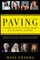 Paving - Conversations with Incredible Women Who are Shaping Our World