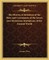 The History of Initiation of the Rites and Ceremonies of the Secret and Mysterious Institutions of the Ancient World