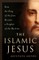 The Islamic Jesus