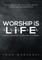 Worship Is Life