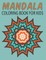 Mandalas Coloring Book for Kids (Kids Colouring Books