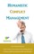 Humanistic Conflict Management
