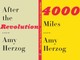 4000 Miles and After the Revolution