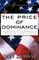 The Price of Dominance