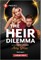 The Heir Dilemma
