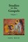 Studies in the Gospels