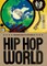 Hip Hop World