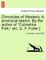 Chronicles of Westerly. a Provincial Sketch. by the Author of Culmshire Folk, Etc. [J. F. Fuller.]