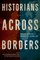 Historians across Borders