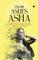From Ashes to Asha
