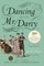 Dancing with Mr. Darcy