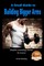 A Small Guide To Building Bigger Arms