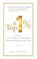 The Top 1%: Habits, Attitudes & Strategies for Exceptional Success