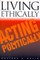 Living Ethically, Acting Politically