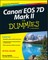 Canon EOS 7D Mark II For Dummies