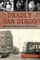 Deadly San Diego