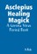 Asclepius Healing Magick