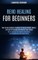 Reiki Healing for Beginners
