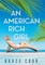 An American Rich Girl