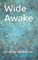 Wide Awake